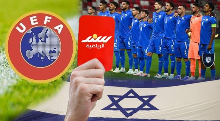 أغلبية ساحقة في يويفا تدعم طرد إسرائيل .. ماذا يدور خلف الكواليس؟