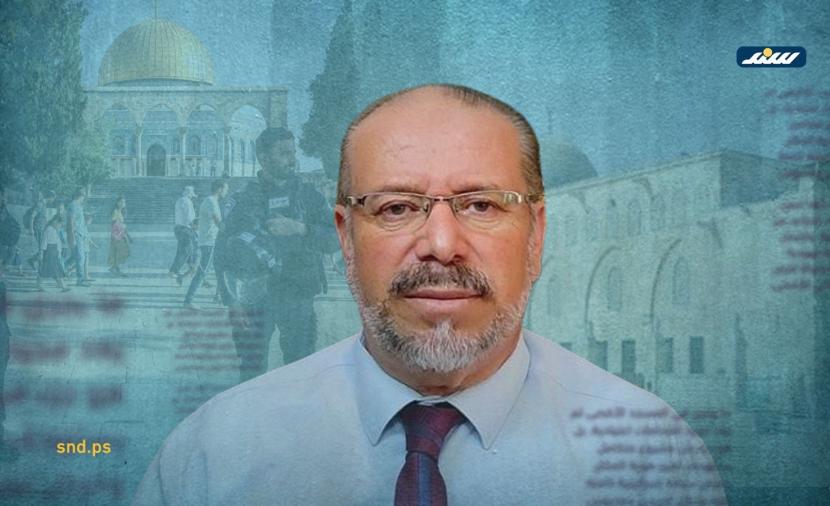 حسن خاطر: تصاعد استهداف "الأقصى" يهدد خصوصيته الدينية